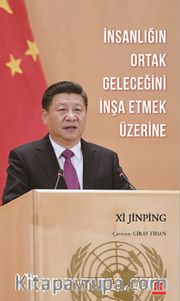 İnsanlığın Ortak Geleceğini İnşa Etmek Üzerine