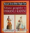 Yabancı Gezginler ve Osmanlı Kadını