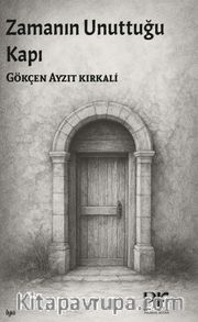 Zamanın Unuttuğı Kapı