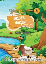 Ördek Narin (Kararlı Olmak) Yeşil Vatan Serisi 4-Resimli Hikaye 6+yaş)