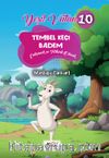 Tembel Keçi Badem (Çalışmak ve Tedbirli Olmak) Yeşil Vatan Serisi 10 – Resimli Hikaye 6+Yaş