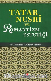 Tatar Nesri ve Romantizm Estetiği