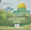 Güneş Kuşu’nun Ormanı