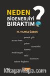 Neden Bioenerjiyi Bıraktım