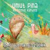 Umut Pina ve Pembe Karides
