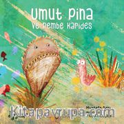 Umut Pina ve Pembe Karides