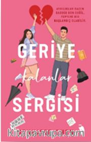 Geriye Kalanlar Sergisi