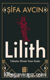 Lilith & Yıldızları Elinde Tutan Kadın 