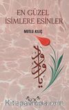 En Güzel İsimlere Esinler