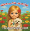 Mira’nın Gül Sevgisi