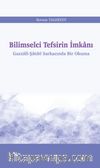 Bilimselci Tefsirin İmkanı