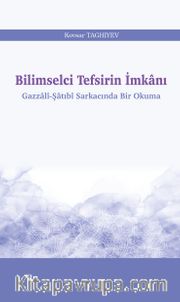 Bilimselci Tefsirin İmkanı