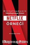 Dijitalleşmenin Tekelleşmeye Etkisi: Netflıx Örneği