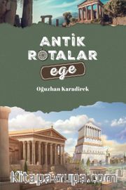 Antik Rotalar - Ege
