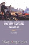 Türkiye Selçuklu Devleti Döneminde Doğal Afetler ve Salgın Hastalıklar 