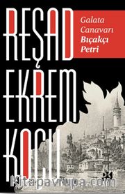 Galata Canavarı Bıçakçı Petri