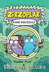Zirzoplar / Kamp Macerası