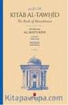 كِتَابُ التَّوْحِيدِ Kitāb al-Tawḥīd The Book of Monotheism (2 Cilt)