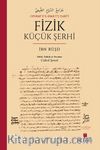 Cevamiʿu’s-Simaʿi’ṭ-Ṭabîʿî Fizik Küçük Şerhi