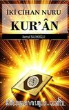 İki Cihan Nuru Kur’an