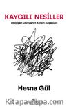 Kaygılı Nesiller