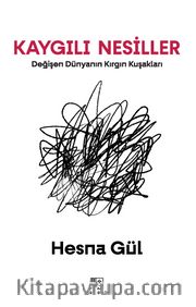 Kaygılı Nesiller