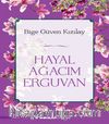 Hayal Ağacım Erguvan