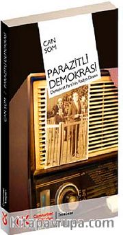 Parazitli Demokrasi <br /> Demokrat Parti'nin Radyo Davası