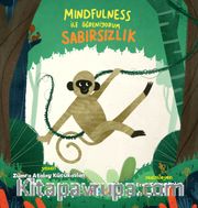 Mindfulness İle Öğreniyorum Sabırsızlık