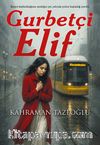 Gurbetçi Elif 