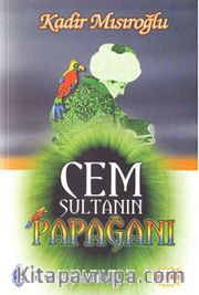Cem Sultan'ın Papağanı