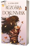 Rüzgara Dokunmak (Karton Kapak)