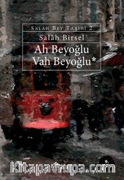 Ah Beyoğlu Vah Beyoğlu
