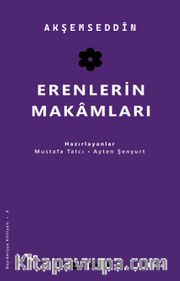 Erenlerin Makamları <br /> Makamat-ı Evliya