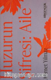 Huzurun Şifresi: Aile