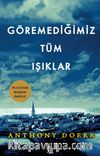 Göremediğimiz Tüm Işıklar