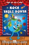Koca Yaşlı Dünya / Evrenin Oluşumu