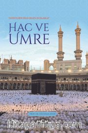 Gönülden Dile Gelen Dularla Hac Ve Umre