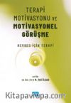 Terapi Motivasyonu ve Motivasyonel Görüşme & Herkes için Terapi