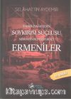 Tarihi İnkar Eden Soykırım Suçlusu & Mitomanik Diaspora Ermenileri