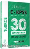 2026 E-KPSS Tüm Adaylar İçin Genel Yetenek Türkçe Tamamı Çözümlü 30 Deneme Sınavı
