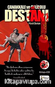 Çanakkale ve Gelibolu Destanı (Kitap+Cd)