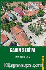 Gadın Seki'm