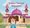 Kalbim Camiye Koşuyor