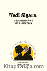 Yedi Sigara <br /> Güler G. ve Anberbu Dadı'nın Maceraları