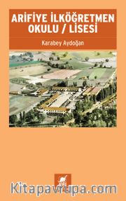 Arifiye İlköğretmen Okulu / Lisesi