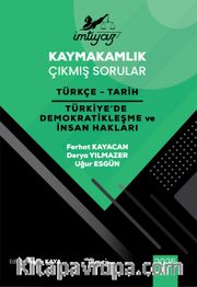 İmtiyaz Kaymakamlık Çıkmış Sorular Türkçe - Tarih - Türkiye'de Demokratikleşme ve İnsan Hakları