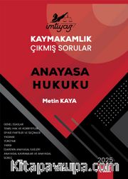 İmtiyaz Kaymakamlık Çıkmış Sorular Anayasa Hukuku