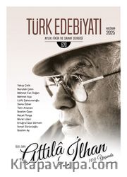 Türk Edebiyatı Aylık Fikir ve Sanat Dergisi Sayı: 620 Haziran 2025