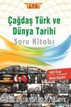 LYS Çağdaş Türk ve Dünya Tarihi Soru Bankası